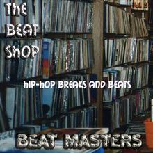 The Beat Shop Break Beats and Drum Loops and Drum Sounds Vol.2