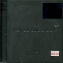 NEVER SOLD OUT CD1