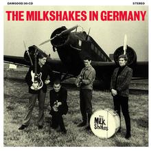 Milkshakes In Germany (Vinyl)