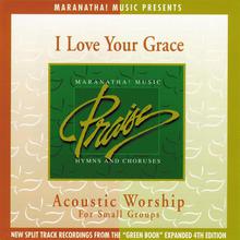 Acoustic Worship: I Love Your Grace