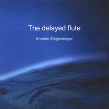 The delayed flute