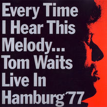 Every Time I Hear This Melody... - Live In Hamburg (Vinyl)