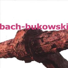 Bach-Bukowski