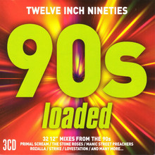 Twelve Inch Nineties Loaded CD2