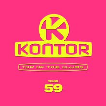 Kontor Top Of The Clubs Vol.59 CD1