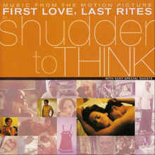 Music From the Motion Picture Soundtrack "First Love, Last Rites"