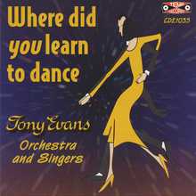 Where Did You Learn To Dance