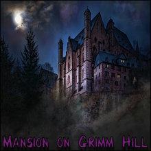Mansion On Grimm Hill