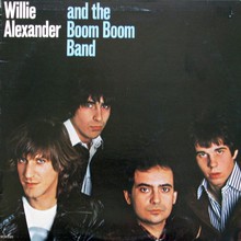 Willie Alexander & The Boom Boom Band (Vinyl)