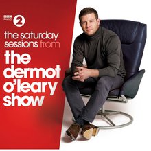 The Saturday Sessions From The Dermot O'leary Show CD1