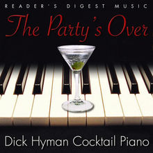 Readers Digest Music, The Party's Over, Dick Hyman Cocktail Piano