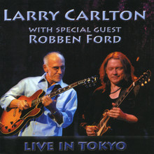 Live In Tokyo (With Robben Ford)