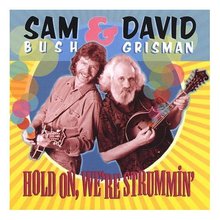 Hold On, We're Strummin' (With David Grisman)