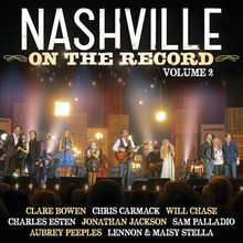 Nashville: On The Record Vol. 2