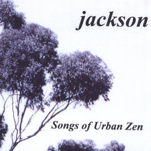 Songs of Urban Zen