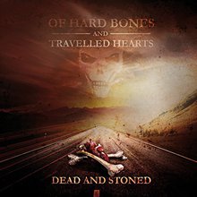 Of Hard Bones And Travelled Hearts