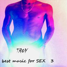 Best music for SEX 3