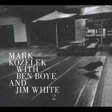 Mark Kozelek With Ben Boye And Jim White 2