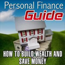 How to Build Wealth and Save Money