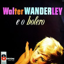 Walter Wanderley E O Bolero (Vinyl)
