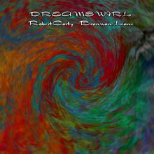 Dreamswirl (With Brannan Lane)