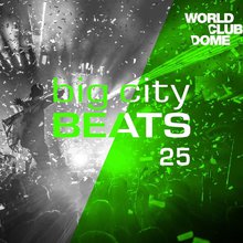 Big City Beats 25 (World Club Dome 2016 Winter Edition) CD1