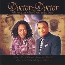 Doctor-Doctor_Sing The Songs that Mama'nem used to Sang