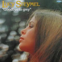 Goodbye To Grey (Vinyl)