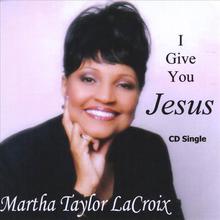 I Give You Jesus