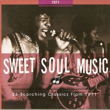 Sweet Soul Music 1971