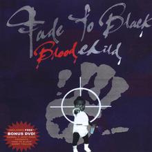 Fade to Black "Blood Child"