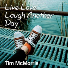Live Love Laugh Another Day (CDS)