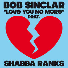 Love You No More (feat. Shabba Ranks) (CDM)