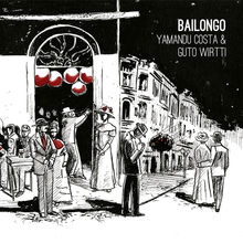 Bailongo (With Guto Wirtti)