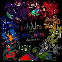 Colours And Mayhem: Universe A CD2