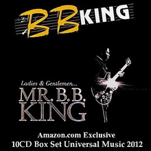 Ladies & Gentlemen... Mr. B.B. King (2000-2008) CD10