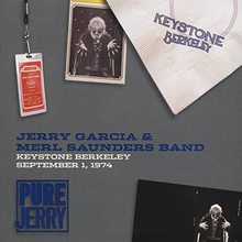 Pure Jerry Vol 4: Keystone Berkeley 01.09.74 (With Merl Saunders Band) CD1