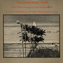 The Sound Of Sand & Other Songs Of The Pedestrians