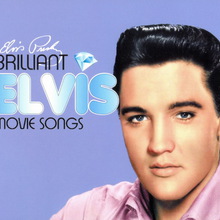Brilliant Elvis: Movie Songs CD2