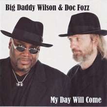 My Day Will Come (With Doc Fozz)