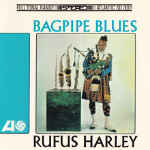 Bagpipe Blues (Remastered 2013)