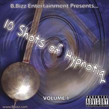 10 Shots of Hypnotiq