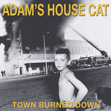 Town Burned Down (Deluxe Edition)