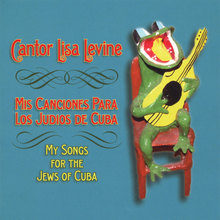 Mis Canciones Para Los Judios de Cuba
