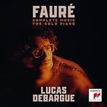 Faure: Complete Music For Solo Piano