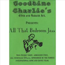 All That Bedroom Jazz