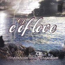 C. Of Love - Inspirational Sounds for the Heart Part 1