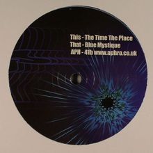 Blue Mystique / The Time The Place (VLS)