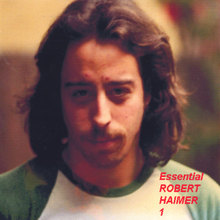 The Essential Robert Haimer Volume 1