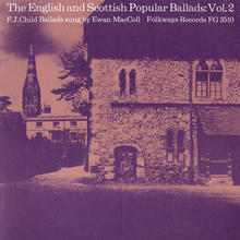 The English And Scottish Popular Ballads: Vol.  2: Child Bal (Vinyl)